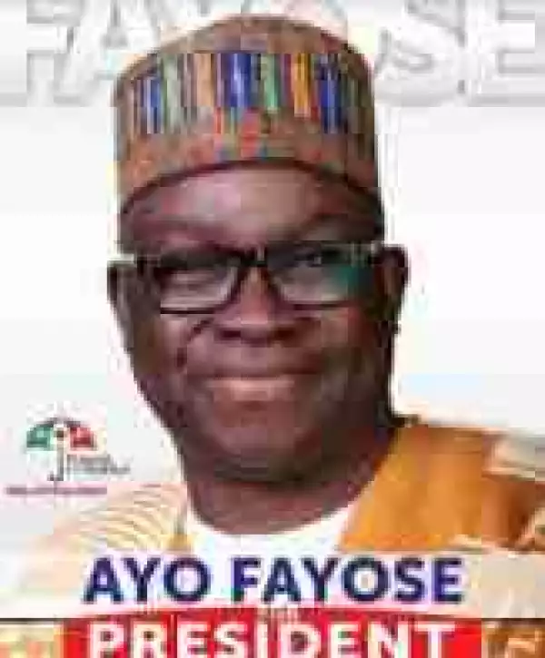 Ayo Fayose Declares Presidential Ambition Today In Abuja